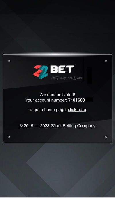 22bet account activated notification